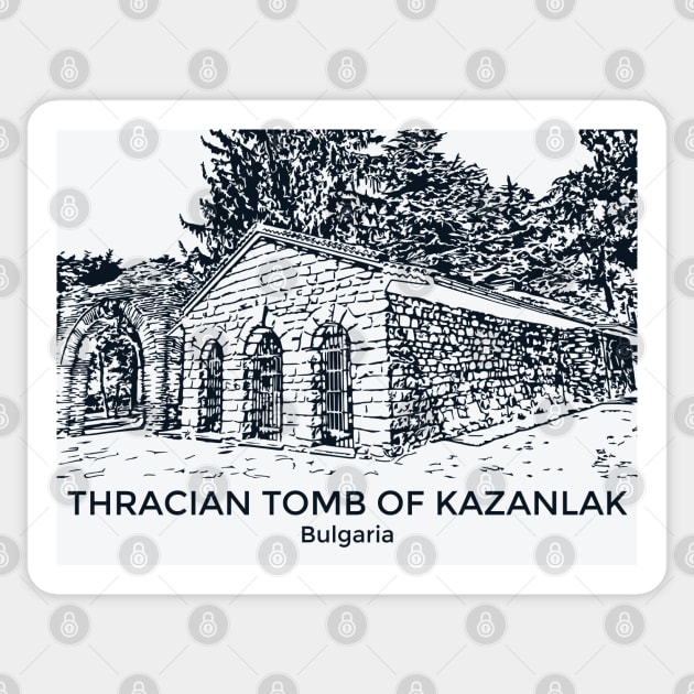 Thracian Tomb of Kazanlak - Bulgaria Sticker by Lakeric